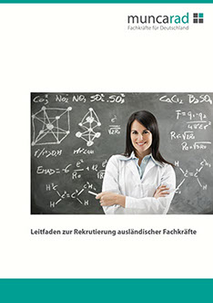 Klicken Sie hier, um den Leitfaden zur Rekrutierung ausländischer Fachkräfte kostenlos zu bestellen.